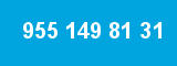 955 149 81 31